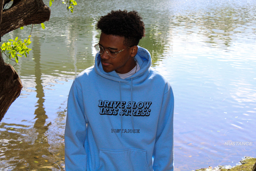 Drive Slow Less Stress Hoodie